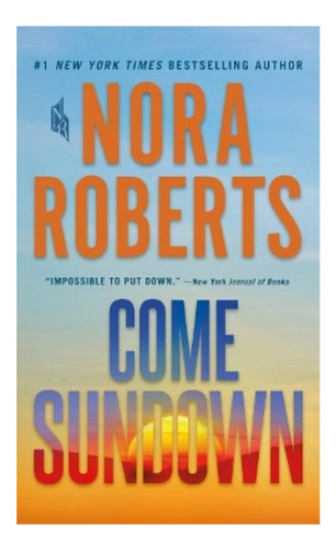 Come Sundown - Nora Roberts. Eb4