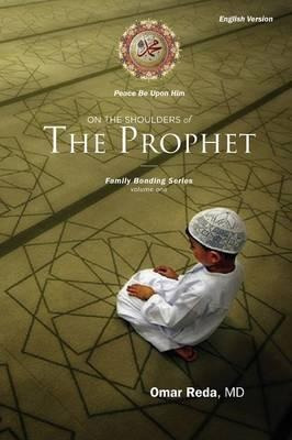 On The Shoulders Of The Prophet - Omar Reda (paperback)