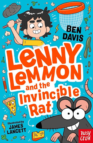 Lenny Lemmon And The Invincible Rat - Ben Davis, De Davis, Ben. Editorial Nosy Crow, Tapa Blanda En Inglés Internacional, 2023