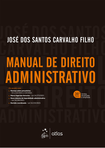 Manual de Direito administrativo, de Carvalho Filho, José dos Santos. Editora Atlas Ltda., capa mole em português, 2022