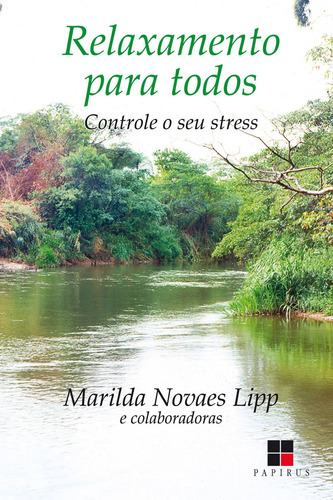 Relaxamento para todos: Controle o seu stress, de Lipp, Marilda. Editorial M. R. Cornacchia Editora Ltda., capa mole em português, 1997