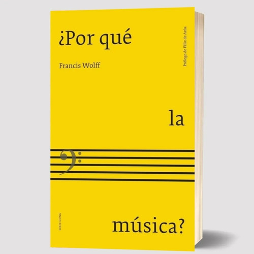 Imagen 1 de 1 de Libro Por Que La Musica? Francis Wolff