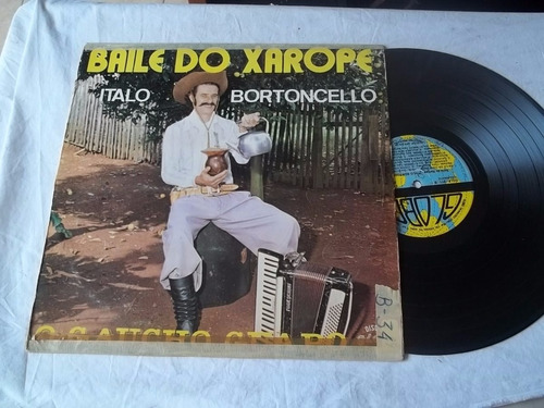 * Vinil Lp Baile Do Xarope Italo Bortoncello - Raro
