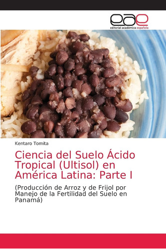 Libro: Ciencia Del Suelo Ácido Tropical (ultisol) En América