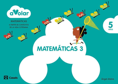 Libro: Matemáticas 5 Años 3ºtrim.¡a Volar! Todos Al Agua. Vv