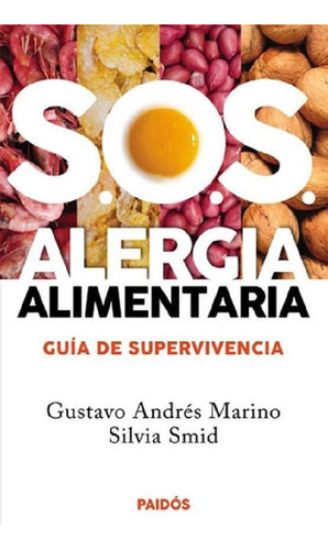 Sos Alergia Alimentaria Guia De Supervivencia