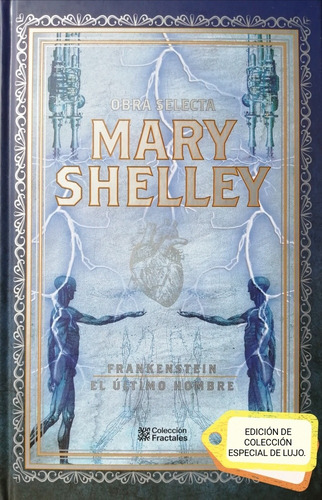 Frankestein Y El Último Hombre/mary Shelley/edición Especial