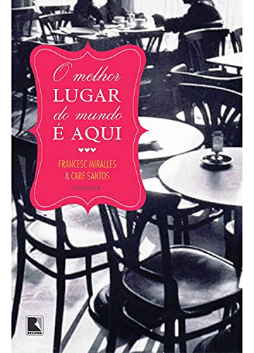 Libro O Melhor Lugar Do Mundo É Aqui De Santos Care Record