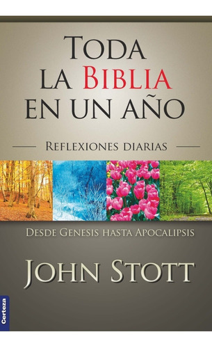 Toda La Biblia En Un Año Color, John Stott Devocional Anual