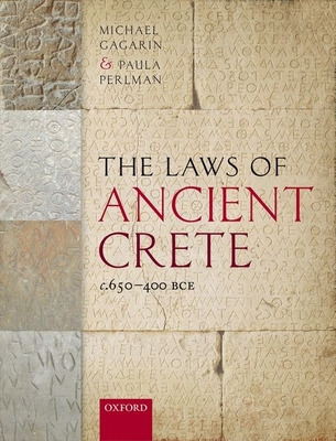 Libro The Laws Of Ancient Crete, C.650-400 Bce - Gagarin,...