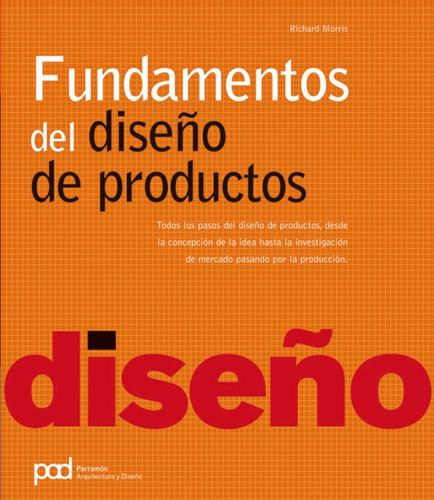 Fundamentos Del Diseño De Productos - Morris, Richard