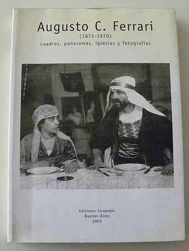 Augusto C. Ferrari. Cuadros, Panoramas, Iglesias, Fotografia