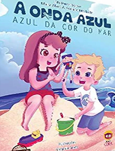 A Onda Azul - Azul Da Cor Do Mar: A Onda Azul - Azul Da Cor Do Mar, De Borem, Marismar. Editora Cora, Capa Mole, Edição 1 Em Português, 2017