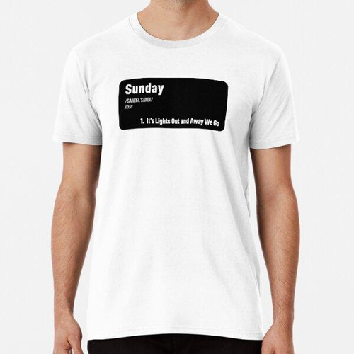 Remera Sunday It's Lights Out And Away We Go (detalles En Bl
