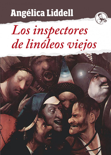 Los Inspectores De Linoleos Viejos - Liddell Angelica