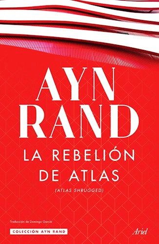 La Rebelion De Atlas - Ayn Rand - Libro Nuevo + Envio En Dia