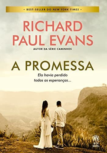 Libro A Promessa De Richard Paul Evans Alta Novel