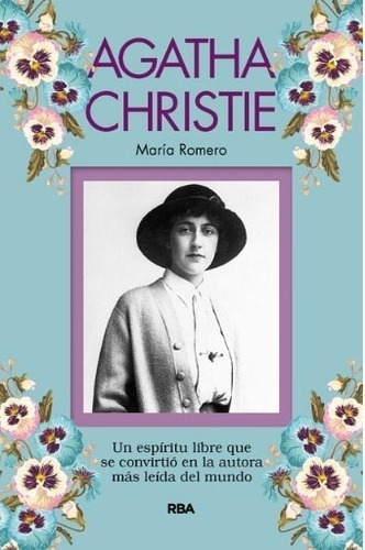 Agatha Christie - Un Espiritu Libre Que Se Convirtio En La A