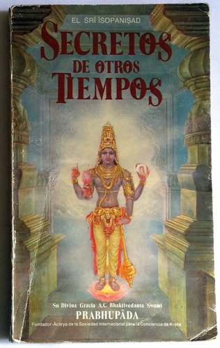 Libro Secretos De Otros Tiempos - Bhaktivedanta S Prabhupada