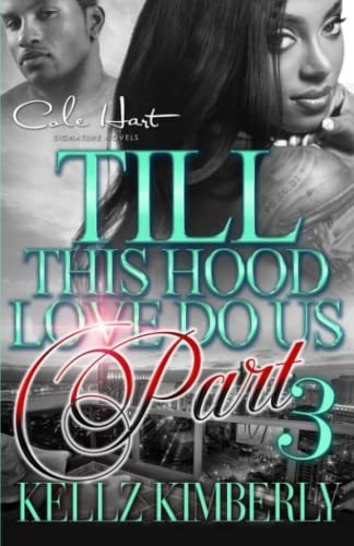 Book : Till This Hood Love Do Us Part 3 An Urban Romance...