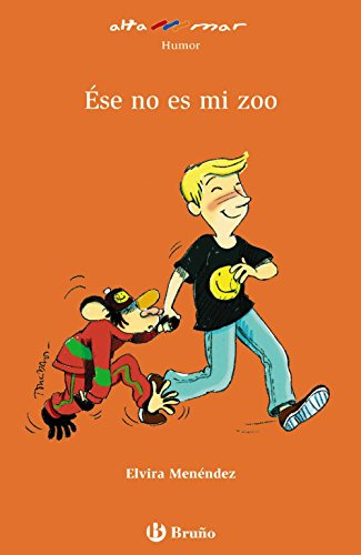 Ese No Es Mi Zoo -castellano - A Partir De 8 Años - Altamar-