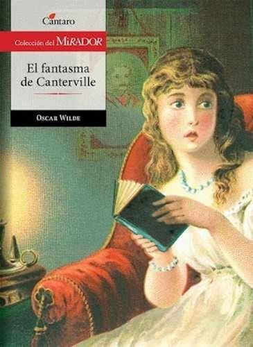 El Fantasma De Canterville. Oscar Wilde. Ed. Cántaro