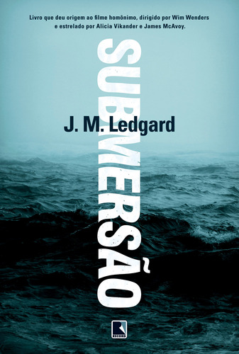 Submersão, de Ledgard, J.M.. Editora Record Ltda., capa mole em português, 2017