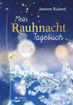 Mein Rauhnacht-tagebuch - Jeanne Ruland (alemán)
