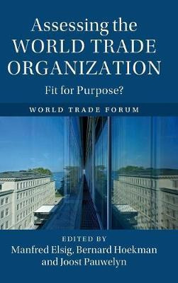 Libro Assessing The World Trade Organization : Fit For Pu...