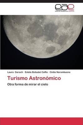 Turismo Astronomico - Garach Laura