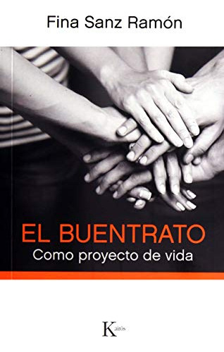 Libro El Buentrato De Sanz Ramón Fina