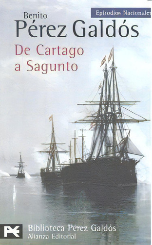 De Cartago A Sagunto, De Perez Galdos, Benito. Alianza Editorial, Tapa Blanda En Español