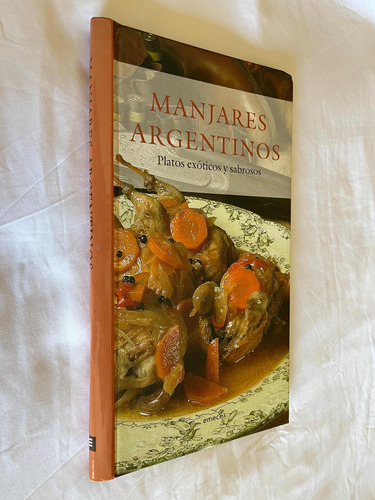 Manjares Argentinos Platos Exoticos Y Sabrosos