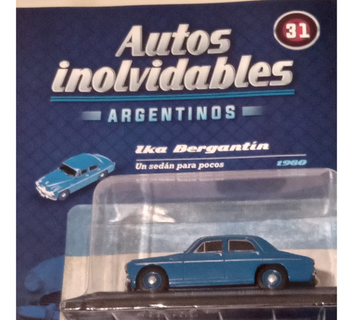 A Autos Inolvidables Argentinos N° 31 Ika Bergantin (1960)