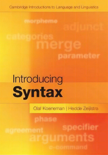 Cambridge Introductions To Language And Linguistics: Introducing Syntax, De Olaf Koeneman. Editorial Cambridge University Press, Tapa Dura En Inglés