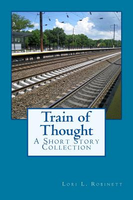 Libro Train Of Thought: A Short Story Collection - Robine...