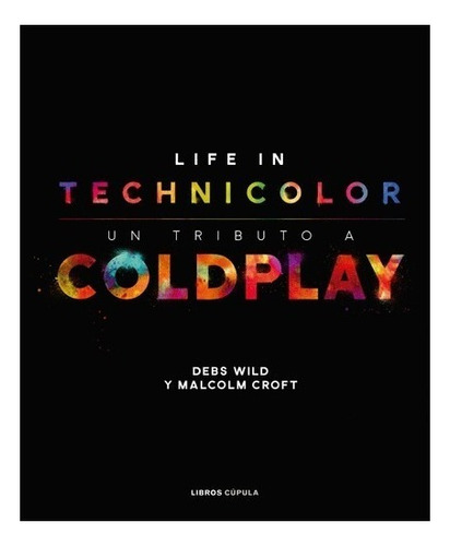 Coldplay Tributo Life Technicolor En Español