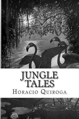 Libro Jungle Tales - Horacio Quiroga