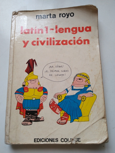 Curso Latín I - Lengua Y Civilizcion