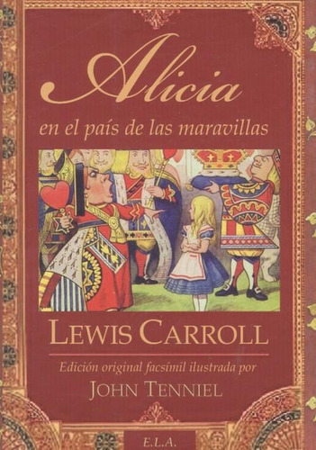 Alicia En El País De Las Maravillas, De Carroll, Lewis. Editorial Ediciones Librería Argentina, Tapa Blanda En Español, 2011