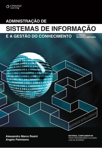 Administração de sistemas de informação e a gestão do conhecimento, de Rosini, Alessandro. Editora Cengage Learning Edições Ltda., capa mole em português, 2011