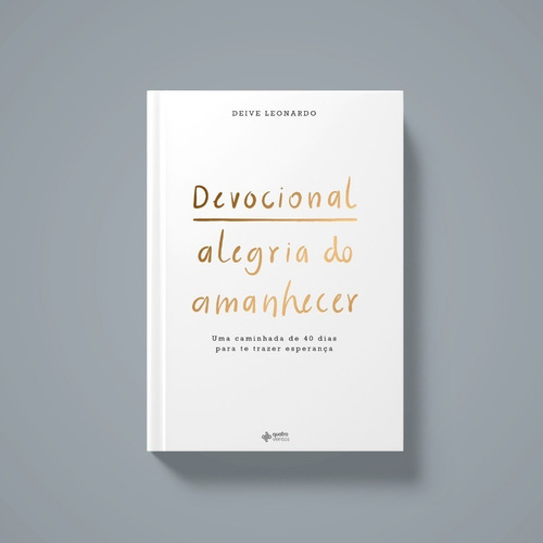 Imagem 2 de 4 de Devocional Alegria Do Amanhecer | Livro Deive Leonardo