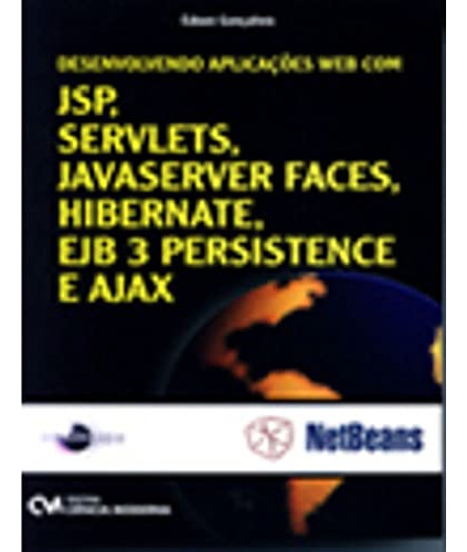 Libro Desenvolvendo Aplic Web Jsp Servelts Javaserve De Gonc