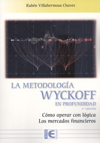 Libro La Metodología Wyckoff En Profundidad 3ª Edición