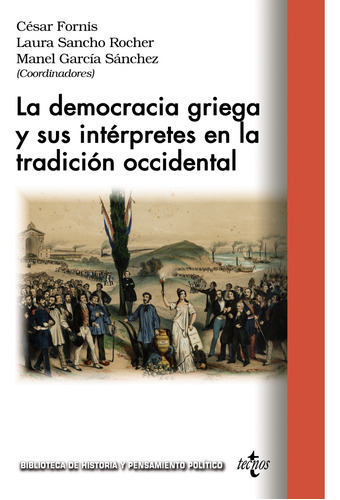 Democracia Griega Intérpretes Tradición Occidental -   - *