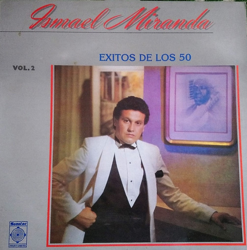 Éxitos De Los ´50 Vol. 2 - Ismael Miranda (vinilo)