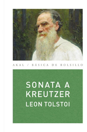 Sonata A Kreutzer, Leon Tolstoi, Ed. Akal
