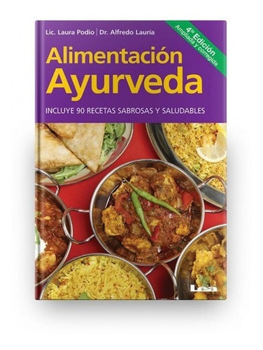 Alimentacion Ayurveda - Laura Podio - Ediciones Lea