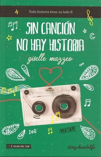 Sin Cancion No Hay Historia - Mazzeo Giselle (libro)