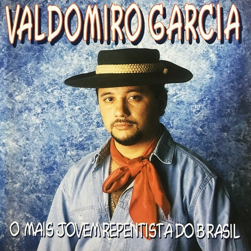 Cd - Valdomiro Garcia - O Mais Jovem Repentista Do Brasil